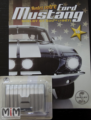 Ford Mustang Shelby GT 500 au 1:8 - fascicule 18